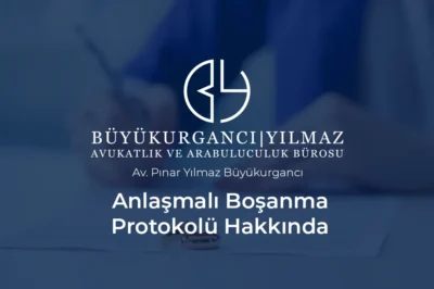 anlaşmalı boşanma protokolünde mutlaka yer alması gereken maddeler