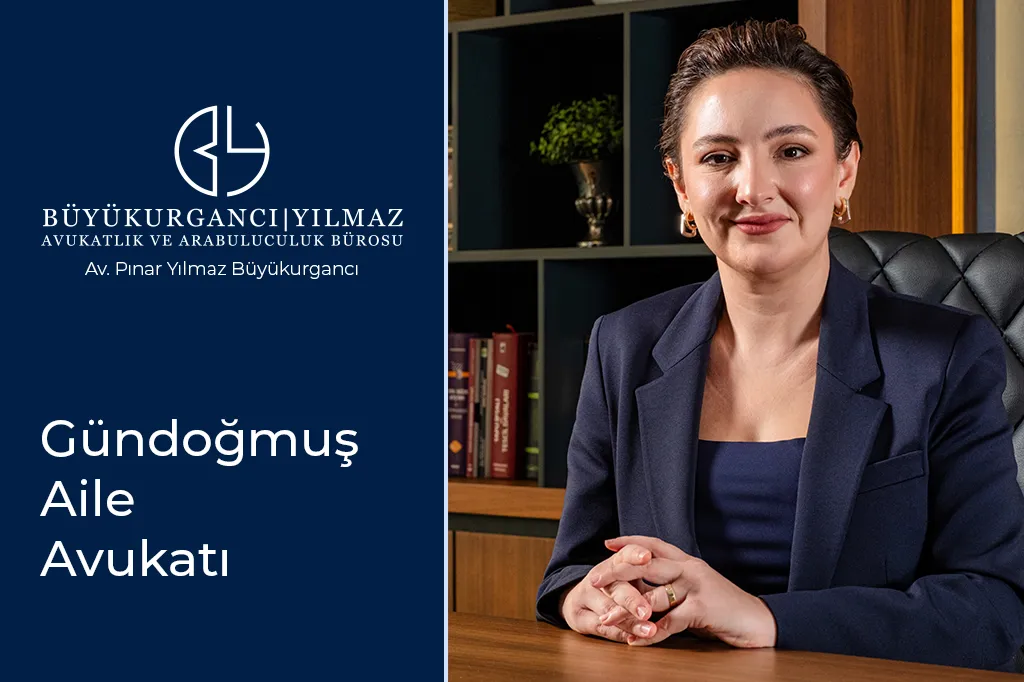 gündoğmuş aile avukatı pınar yılmaz büyükurgancı