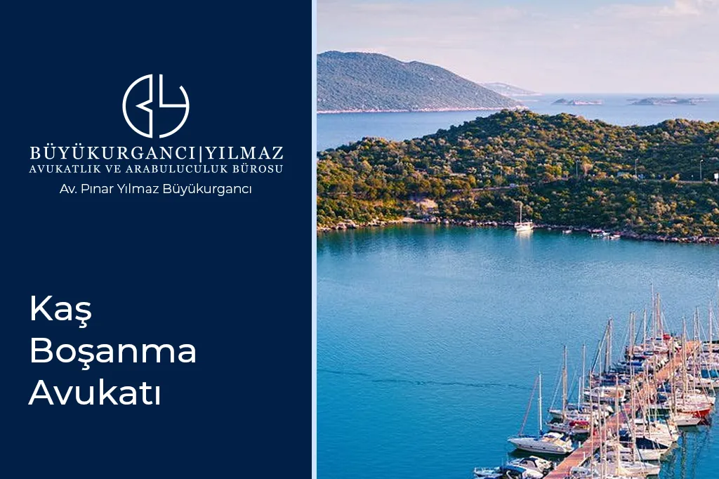 kaş boşanma avukatı