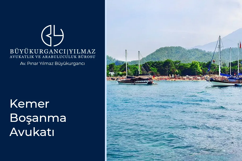 kemer boşanma avukatı
