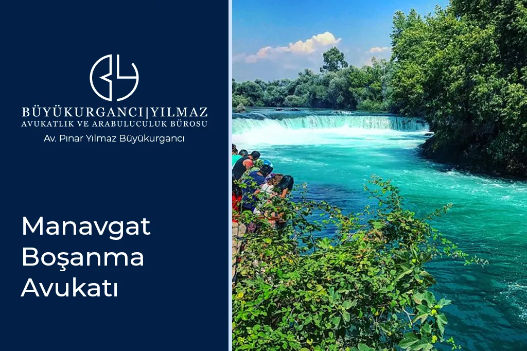 manavgat boşanma avukatı