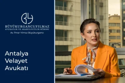 antalya velayet avukatı