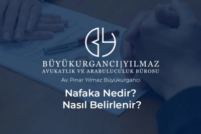 nafaka nedir nasıl belirlenir nafaka türleri nelerdir