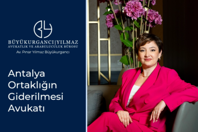 antalya ortaklığın giderilmesi avukatı