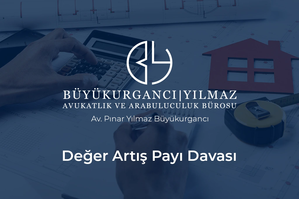 değer artış payı davası