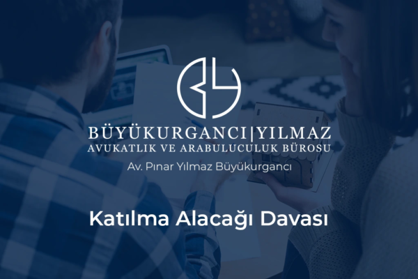 katılma alacağı davası