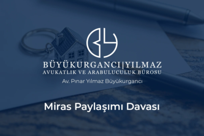 miras paylaşımı davası