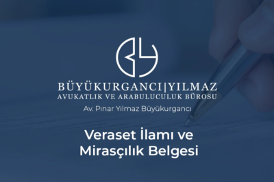 veraset ilamı ve mirasçılık belgesi