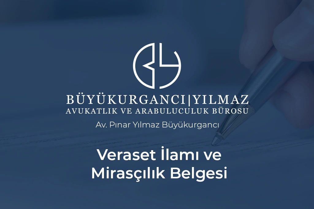 veraset ilamı ve mirasçılık belgesi