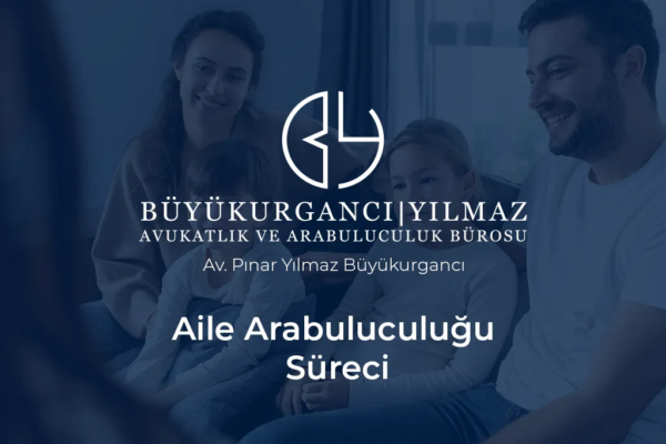 aile arabuluculuğu süreci