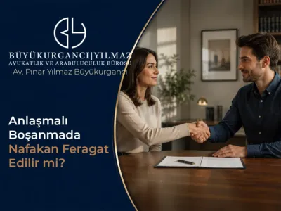 Anlaşmalı Boşanmada Nafakadan Feragat Edilir mi? Sonuçları