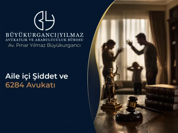 Antalya Aile İçi Şiddet ve 6284 Avukatı