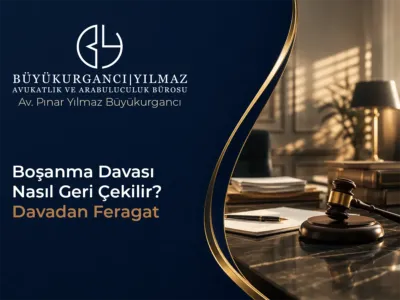 Boşanma Davası Nasıl Geri Çekilir / Davadan Feragat
