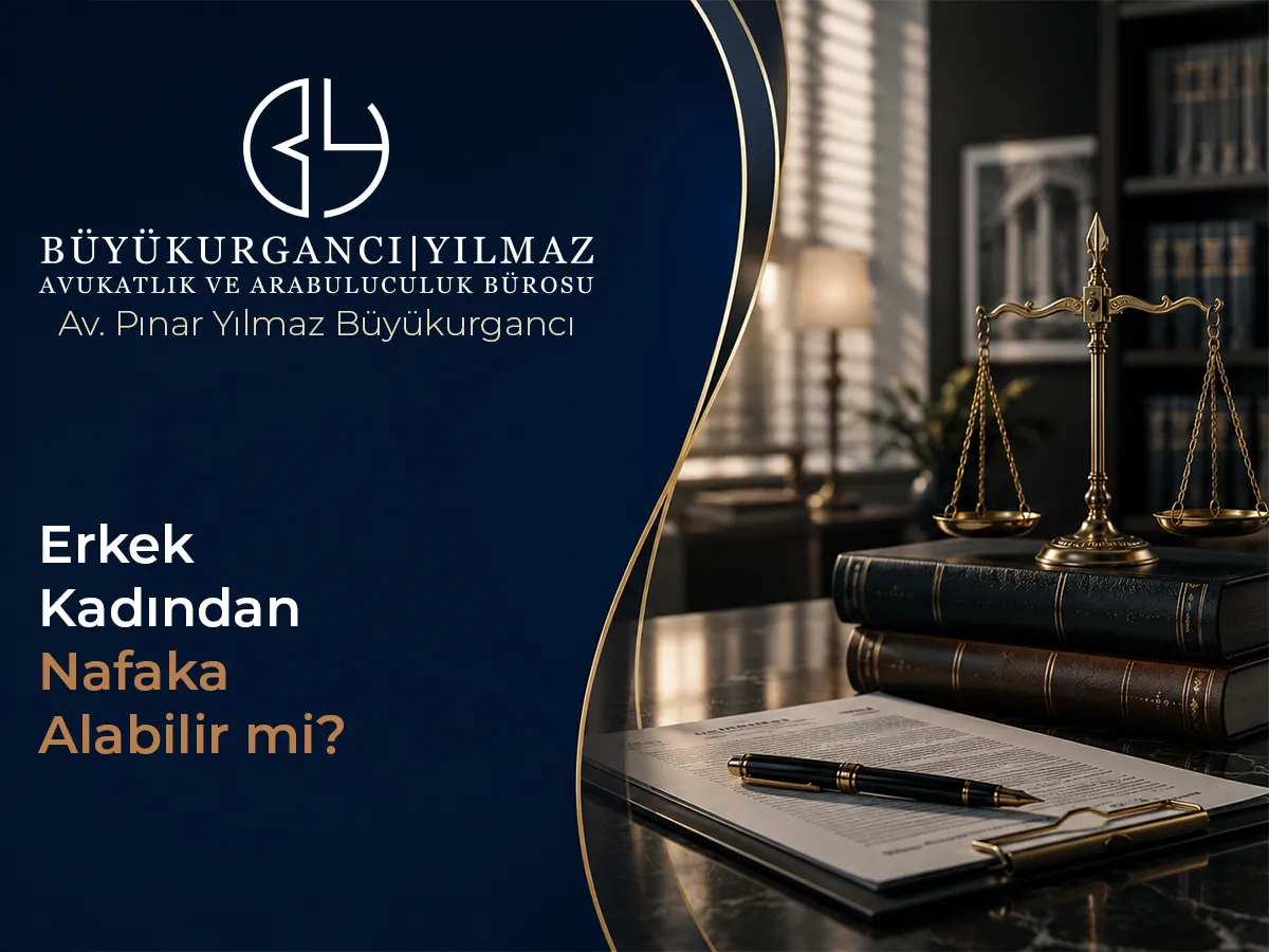 Erkek Kadından Nafaka Alabilir mi? Erkeğe Nafaka Şartları