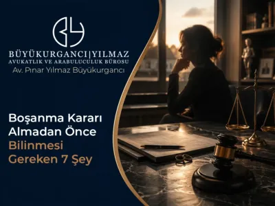 Boşanma Kararı Almadan Önce Bilinmesi Gereken 7 Şey
