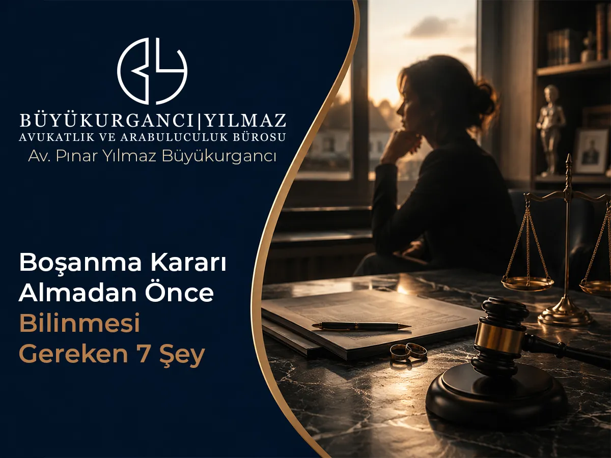 Boşanma Kararı Almadan Önce Bilinmesi Gereken 7 Şey