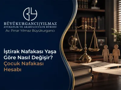 İştirak Nafakası Yaşa Göre Nasıl Değişir? Çocuk Nafakası Hesabı